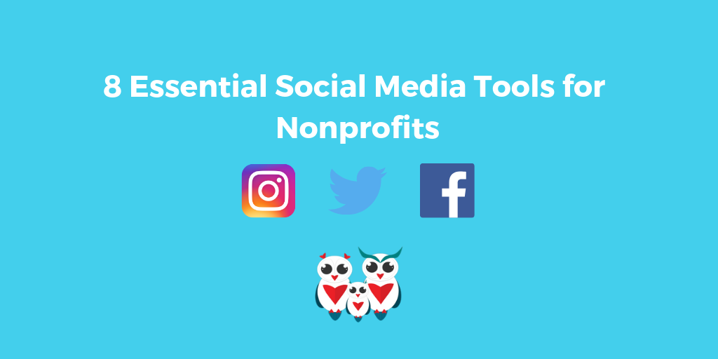 8-essential-social-media-tools-for-nonprofits-globalowls