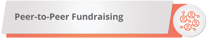 Get donors involved with peer-to-peer fundraising