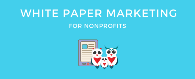White Paper Marketing For Nonprofits. Why And How To Get Started