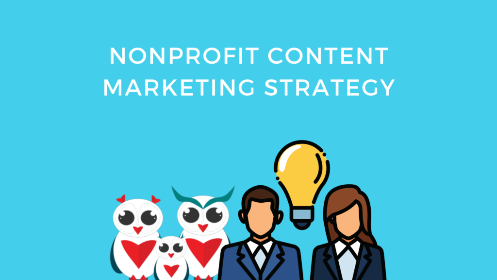 Content Marketing Strategy Nonprofits
