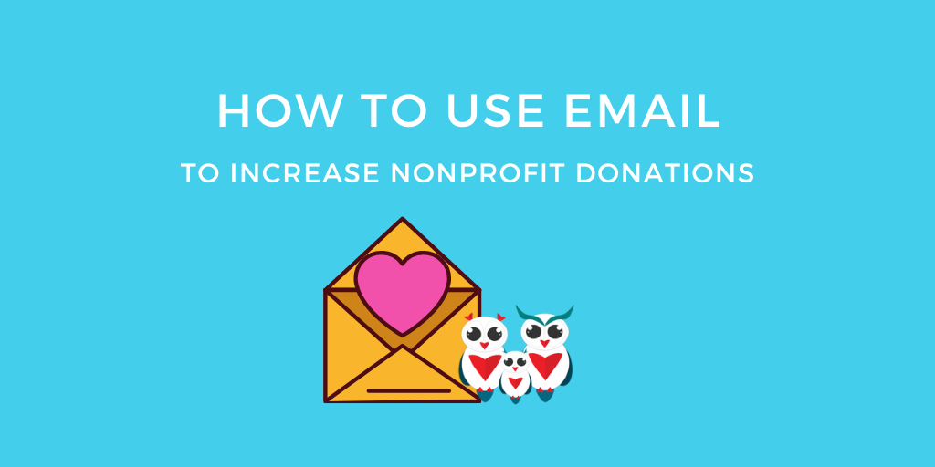 How To Use Email To Increase Nonprofit Donations