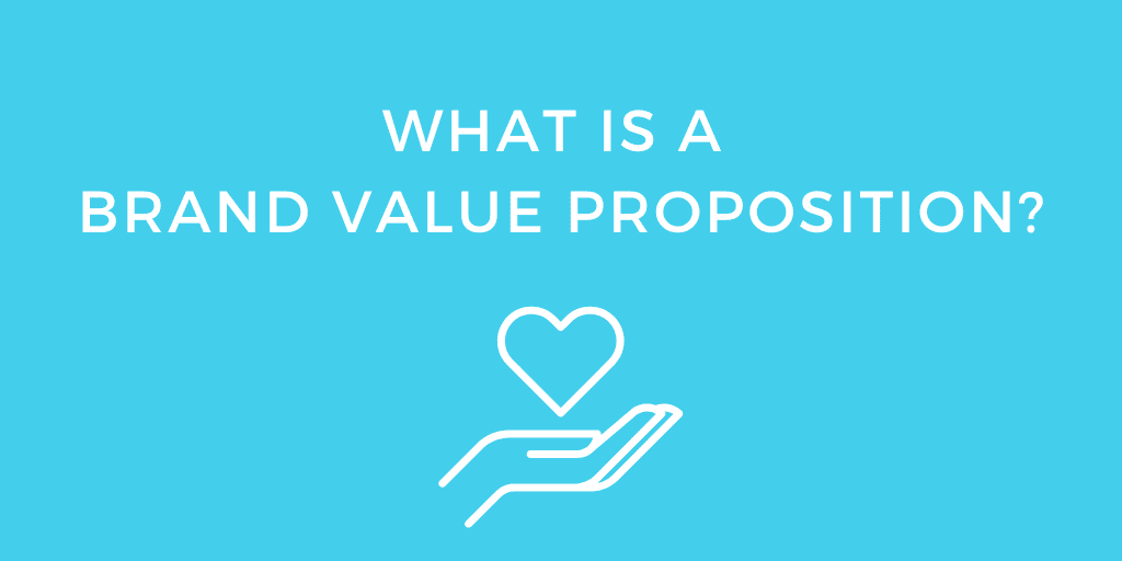 what is a brand value proposition