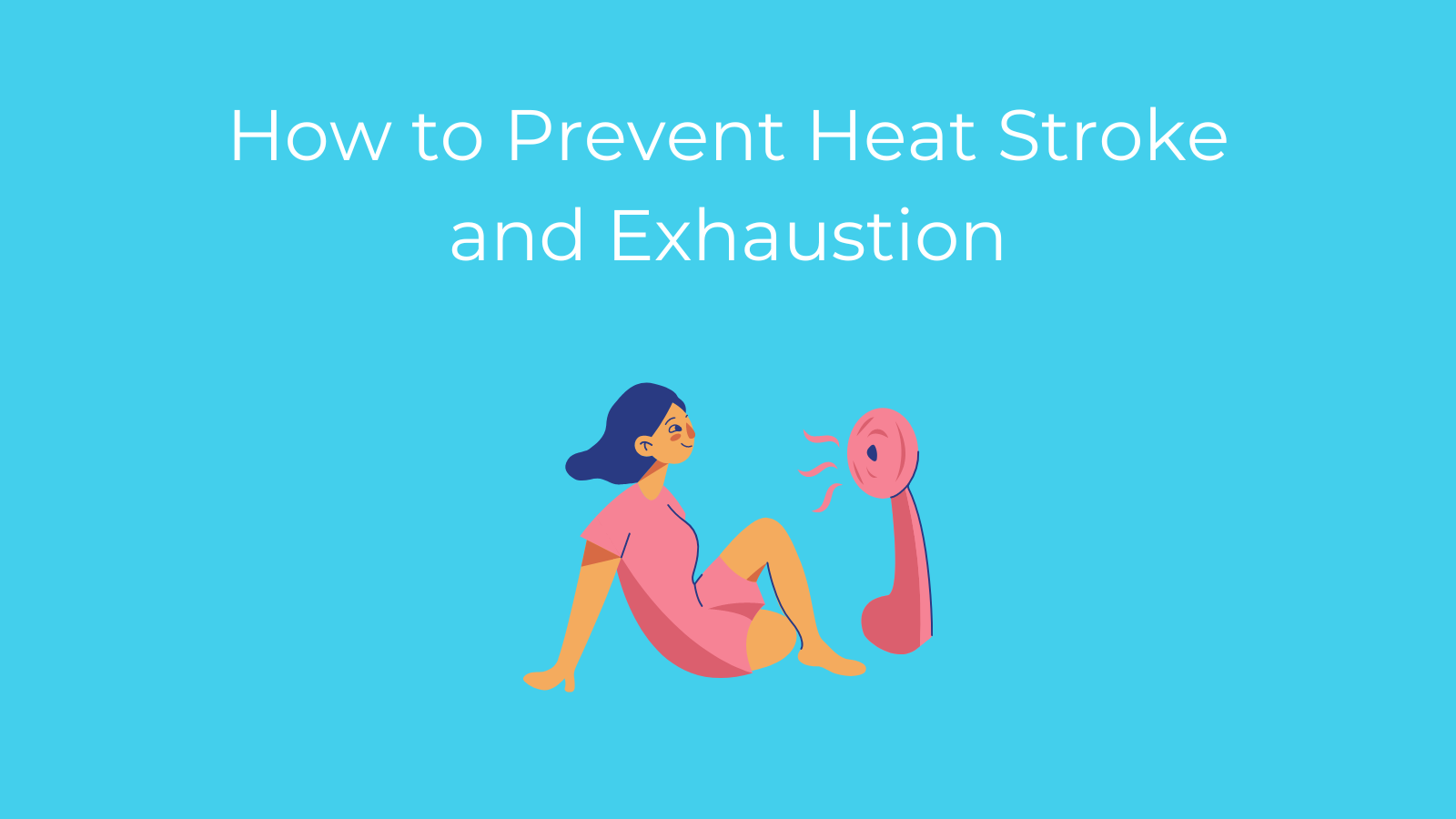 how-to-prevent-heat-stroke-and-exhaustion