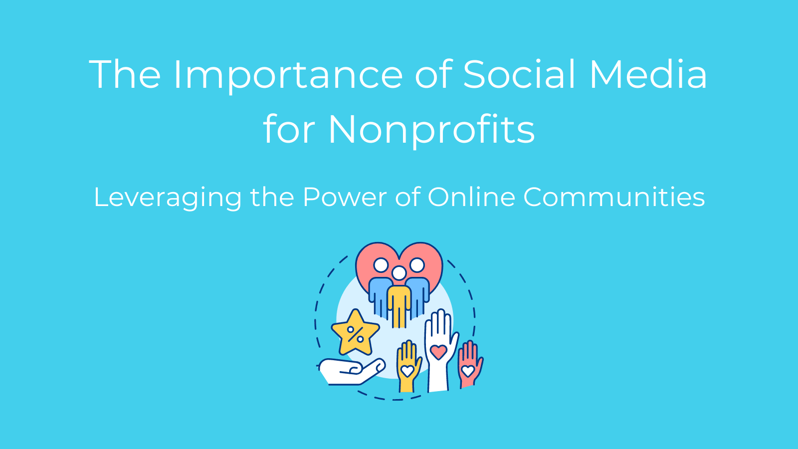 Nonprofits Social Media Strategy And Online Communities