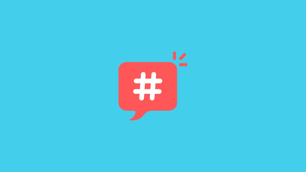 Research and Use the Right Hashtags