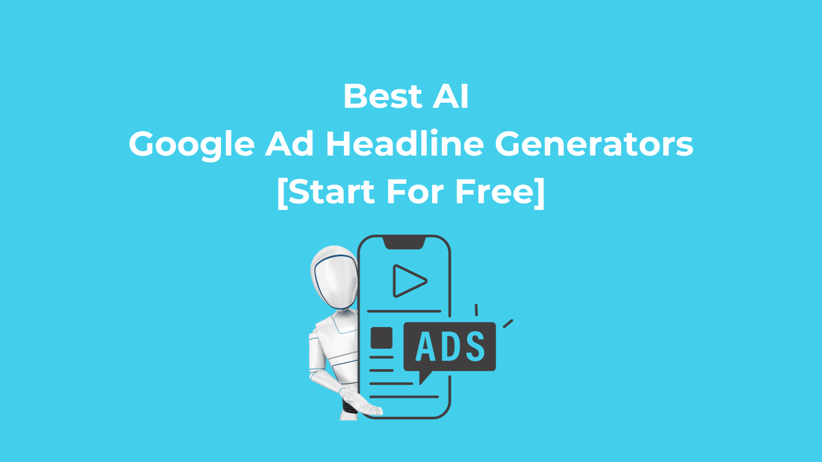 Best AI-Powered Google Ad Headline Generators