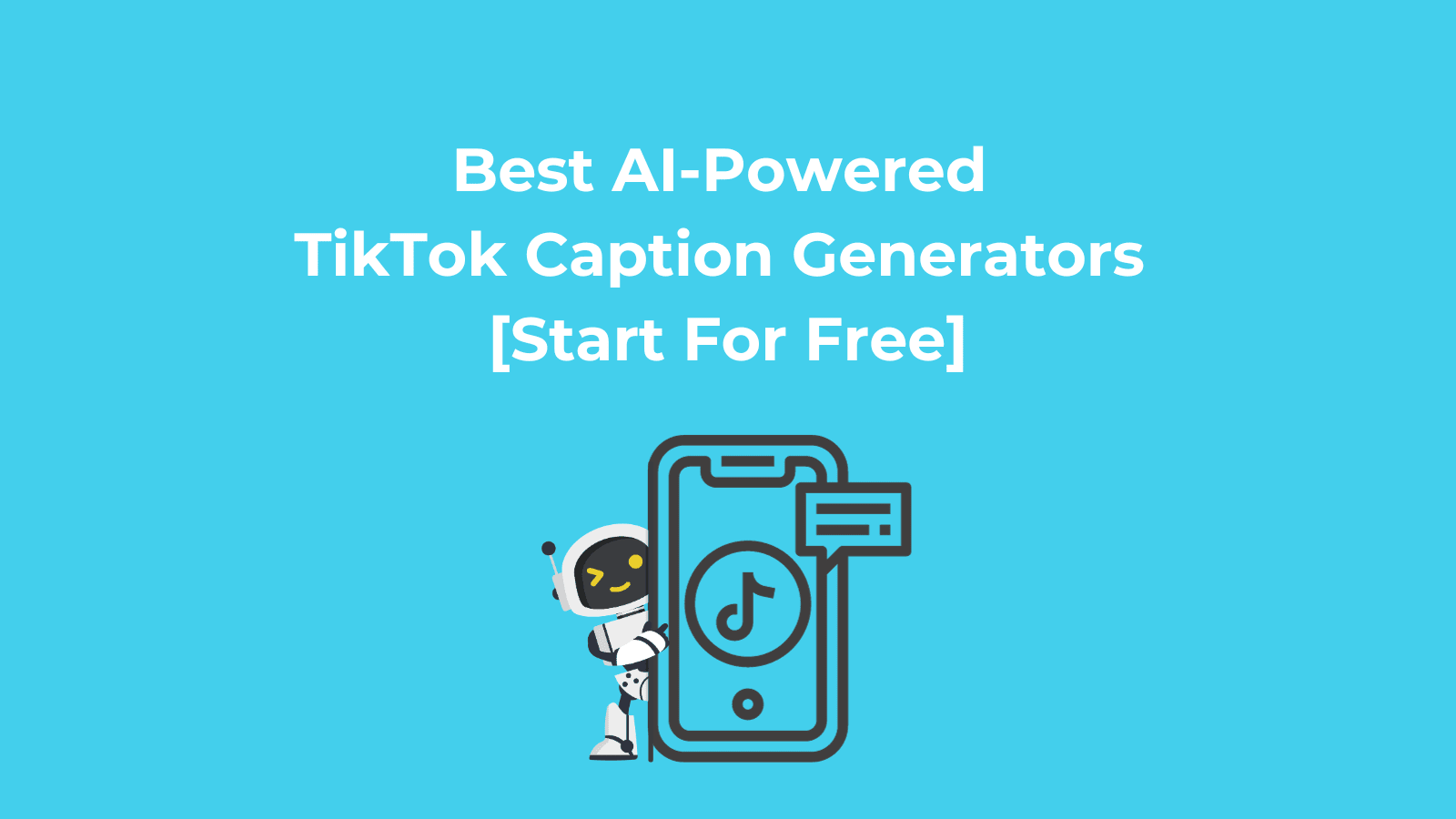 Best AI-Powered TikTok Caption Generators