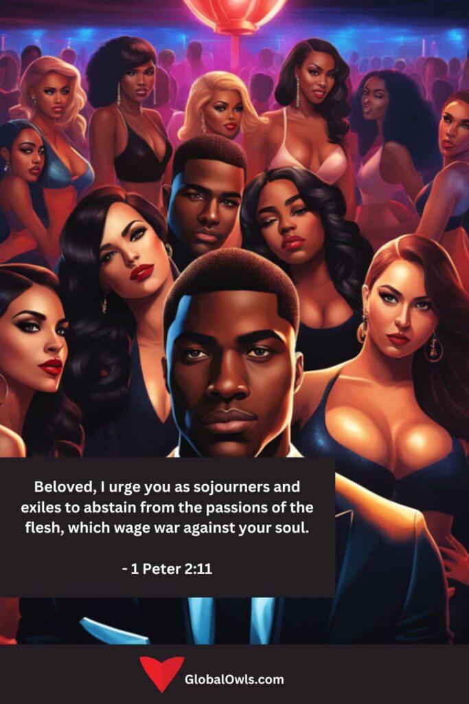 Lust Quotes Beloved, I urge you as sojourners and exiles to abstain from the passions of the flesh, which wage war against your soul. - 1 Peter 211