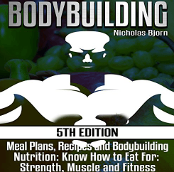 Livre audio Plans de repas de musculation, recettes et nutrition de musculation Savoir comment manger pour la force, les muscles et la forme physique