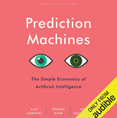 Audio Book Prediction Machines The Simple Economics of Artificial Intelligence