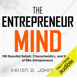 Livre audio L'esprit d'entrepreneur 100 croyances, caractéristiques et habitudes essentielles des entrepreneurs d'élite