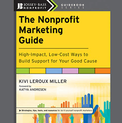 Livre audio Le guide de marketing à but non lucratif Des moyens à fort impact et à faible coût pour renforcer le soutien à votre bonne cause