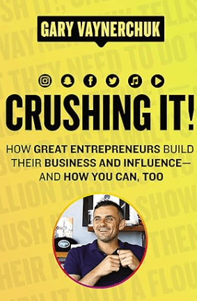 Esmagando como grandes empreendedores constroem seus negócios e influência – e como você também pode fazer isso Livro de Gary Vaynerchuck
