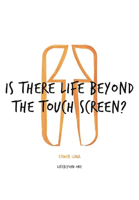 Is There Life Beyond The Touch Screen Understand the True Impact of Smartphone Addiction Protect Your Mental Health Now and in the Future Book
