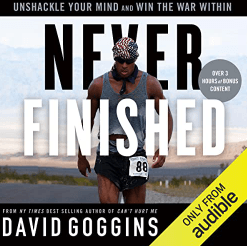 Never Finished Unshackle Your Mind and Win the War Within Audio Book