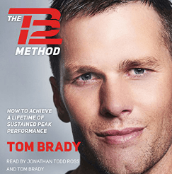 The TB12 Method How to Achieve a Lifetime of Sustained Peak Performance Audio Book