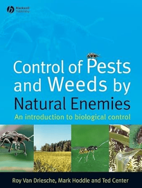 Control of Pests and Weeds by Natural Enemies An Introduction to Biological Control Book