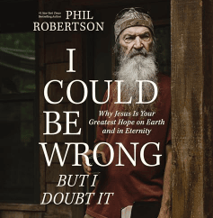 I Could Be Wrong, but I Doubt It Why Jesus Is Your Greatest Hope on Earth and in Eternity Religion Audiobook
