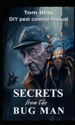 Secrets from the Bug Man DYI pest Control Manual Book