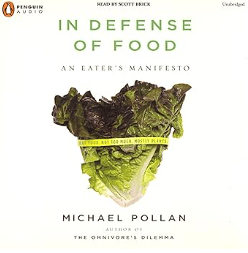 In Defense of Food An Eater's Manifesto audio book